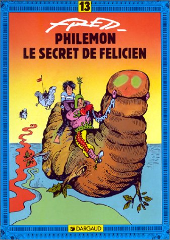 Philemon #13: Le Secret de Félicien (1981, reprint)